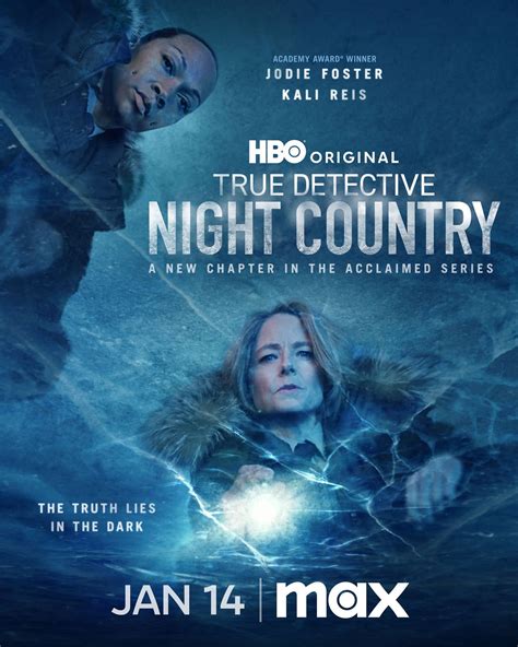 September 27, 2023 12:15pm. True Detective: Night Country | Official Teaser 2 | Max. Watch on. HBO has set January 14 as premiere date for True Detective: Night County, starring Jodie Foster and ...